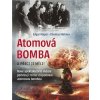 Atomová Bomba - A přece ji měli - Edgar Mayer, Thomas Mehner
