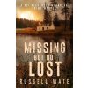 Missing But Not Lost (Wate Russell)
