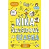 Nina Arašidová je úžasná - Sarah Bowie