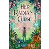 Her Radiant Curse: An enchanting fantasy, set in the same world as New York Times bestselling Six Crimson Cranes - Elizabeth Lim, Hodderscape