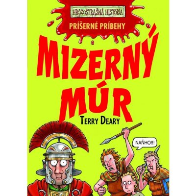 Mizerný múr - Príšerné príbehy Deary Terry