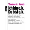 Ich bin o.k. Du bist o.k. (Thomas A. Harris)(Brožovaná)