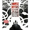 Norse Myths: Tales of Odin, Thor and Loki