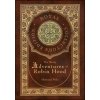 The Merry Adventures of Robin Hood (Illustrated) (Royal Collector's Edition) (Case Laminate Hardcover with Jacket)