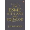 For Esme - with Love and Squalor