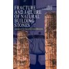 Fracture and Failure of Natural Building Stones
