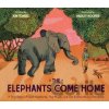 The Elephants Come Home - Hadley Hooper