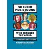 50 Queer Music Icons Who Changed the World - Will Larnach-Jones, Hardie Grant