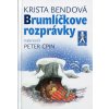 Brumličkove rozprávky (Bendová, Krista)