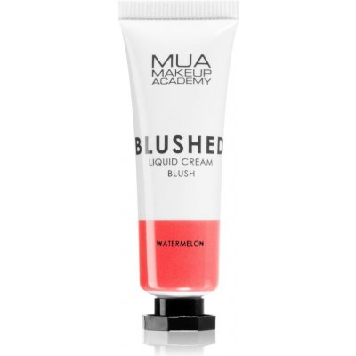 MUA Makeup Academy Blushed Liquid Blusher tekutá lícenka odtieň Watermelon 10 ml