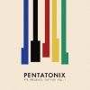 PENTATONIX - PTX PRESENTS: TOP POP VI - 1CD