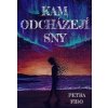 Kam odcházejí sny - D. A. F. markýz de sade