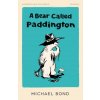 Bear Called Paddington Bond Michael