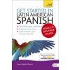 Get Started in Latin American Spanish Absolute Beginner Course