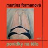 Povídky na tělo - CDmp3 - Martina Formanová