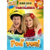 SMEJKO A TANCULIENKA - POĎ VON!