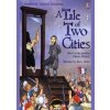 A Tale Of Two Cities - Mary Sebag-Montefiore, Usborne Publishing Ltd