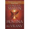 Hostina pre vrany - George R.R. Martin