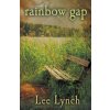 Rainbow Gap (LEE LYNCH)(Brožovaná)
