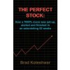 Perfect Stock (Brad Koteshwar)(Brožovaná)