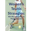 Women's Tennis Strategies (Joseph Correa)(Brožovaná)