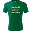 Zelené tričko najlepší policajt na svete - darček pre policajtov XXL