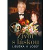 Život s láskou - Libuška a Josef