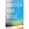 Under the Blue - Oana Aristide, Profile Books