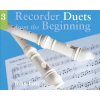 Recorder Duets From The Beginning: Book 3 - skladby pre zobcové flauty