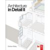 Architecture in Detail II
