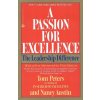 A Passion for Excellence: The Leadership Difference (Tom Peters,Nancy Austin)(Brožovaná)