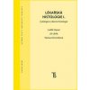 Lékařská histologie I. - Luděk Vajner, Jiří Uhlík, Václava Konrádová