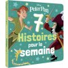 DISNEY CLASSIQUES - 7 Histoires pour la semaine - spécial Peter Pan (Brožovaná)