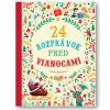 24 rozprávok pred Vianocami - Stefania Leonardi Hartley