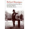 Richard Brautigan: A Confederate General from Big Sur, Dreaming of Babylon, and the Hawkline Monster