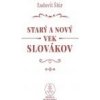 Starý a nový vek Slovákov - Štúr Ľudovít
