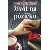 Život na pôžičku - Marta Fartelová