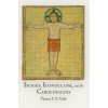 Images, Iconoclasm, and the Carolingians