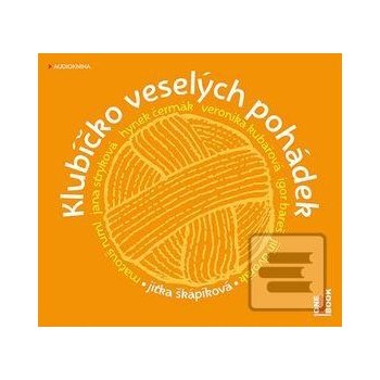 Klubíčko veselých pohádek - Jitka Škápíková