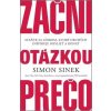 Začni otázkou prečo