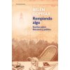 ROMPIENDO ALGO (BELEN GOPEGUI)(Pevná)