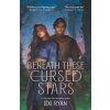 Beneath These Cursed Stars (Lexi Ryan)(Brožovaná)