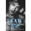 Bad Intentions