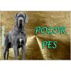 Pozorpes.sk, výstražná tabuľka (Nemecká doga)