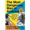 The Most Dangerous Man in America - Steven L. Davis