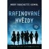 Rafinované hvězdy - Kowal Mary Robinette