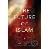 The Future of Islam - John L. Esposito