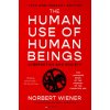 HUMAN USE OF HUMAN BEINGS