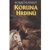 Koruna hrdinů - Robin McKinley