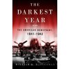 The Darkest Year - William K. Klingaman